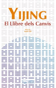 YIJING EL LLIBRE DELS CANVIS