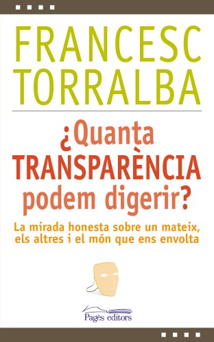 QUANTA TRANSPARENCIA PODEM DIGERIR